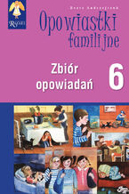 Okładka - Opowiastki familijne (6) - zbiór opowiadań - Beata Andrzejczuk