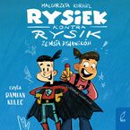 Rysiek kontra Rysik. Zemsta Dywaników