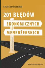 Okładka - 201 błędów ekonomicznych i menedżerskich - Leszek J. Jasiński