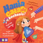 Hania cała do kochania! (#2). Hania cała do kochania! Tarcza odwagi. Tarcza odwagi