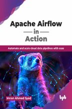 Okładka - Apache Airflow in Action - Imran Ahmed Syed