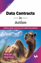 Okładka - Data Contracts in Action - Manas Jain, Vineet Kumar