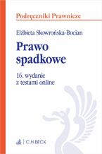 Okładka - Prawo spadkowe z testami online - Elżbieta Skowrońska-Bocian