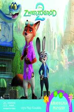 Okładka - Disney. Zwierzogród 2 - Steve Behling