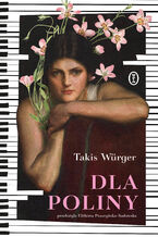 Okładka - Dla Poliny - Takis Würger