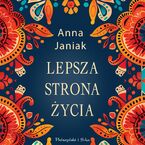 Okładka - Lepsza strona życia - Anna Janiak