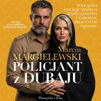 Okładka - Policjant z Dubaju. Tom 2 - Marcin Margielewski
