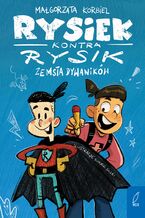Rysiek kontra Rysik. Zemsta Dywaników