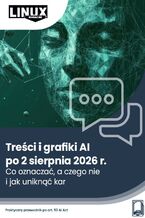Okładka - Treści i grafiki AI po 2 sierpnia 2026 r. Co oznaczać, a czego nie i jak uniknąć kar - Katarzyna Maciejko-Zielińska