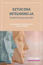Okładka - Sztuczna inteligencja w instytucjach kultury - Praca zbiorowa