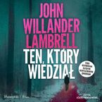 Okładka - Ten, który wiedział - John Willander Lambrell