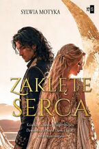 Okładka - Zaklęte serca - Sylwia Motyka