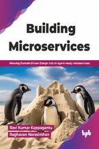 Okładka - Building Microservices - Ravi Kumar Kappagantu, Raghavan Narasimhan