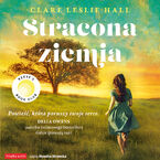 Okładka - Stracona ziemia - Clare Leslie Hall