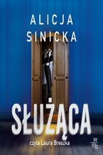 Okładka - Służąca - Alicja Sinicka