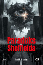Okładka - Paradoks Sheffielda - Paul F. D. Lasher