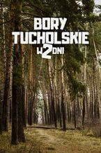 Okładka - Bory Tucholskie w 2 dni - Jakub Strzelecki