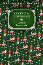 Okładka - Dziadek do orzechów - Ernst T.A. Hoffmann
