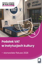 Okładka - Podatek VAT w instytucjach kultury - stanowiska fiskusa 2026 - Łukasz Matusiakiewicz