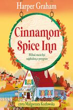 Okładka - Cinnamon Spice Inn. Miłość może być najsłodszą z przypraw - Harper Graham