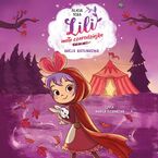 Lili, mała czarodziejka. Akcja ratunkowa. Tom 3