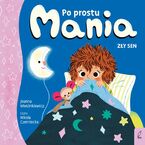 Po prostu Mania. Zły sen