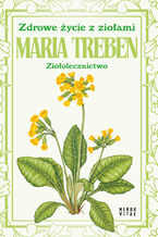 Okładka - Zdrowe życie z ziołami - Maria Treben