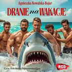 Dranie na wakacje