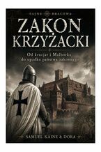 Okładka - Zakon Krzyżacki - Samuel Kaine, Dora Kaine
