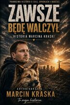 Okładka - Zawsze będę walczył - Marcin Kraska