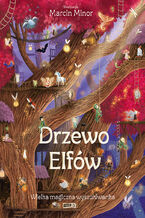 Okładka - Drzewo Elfów. Wielka magiczna wyszukiwanka - Marcin Minor