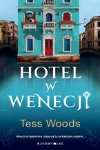 Okładka - Hotel w Wenecji - Tess Woods