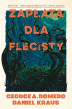 Okładka - Zapłata dla Flecisty - George A. Romero, Daniel Kraus