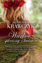 Okładka - Warkocz spleciony z kwiatów - Agnieszka Krawczyk