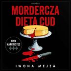 Mordercza dieta cud