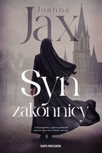 Okładka - Syn zakonnicy - Joanna Jax