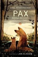 Okładka - Pax. Droga do domu. Tom 2 - Sara Pennypacker
