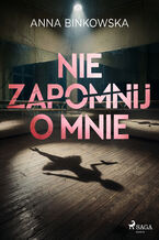 Okładka - Nie zapomnij o mnie (#2) - Anna Bińkowska