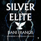 Okładka - Silver Elite - Dani Francis