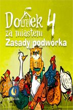 Okładka - Domek za miastem. Tom 4. Zasady podwórka - Wiejski Kocur