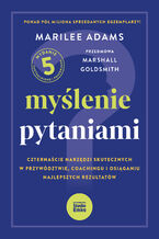 Okładka - Myślenie pytaniami (V edycja) - Marilee Adams