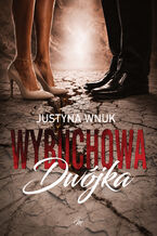 Okładka - Wybuchowa dwójka - Justyna Wnuk