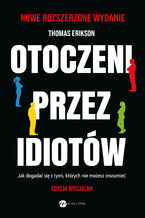 Okładka - Otoczeni przez idiotów. Edycja specjalna, wydanie rozszerzone - Thomas Erikson