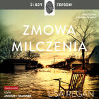 Okładka - Josie Quinn (Tom 9). Zmowa milczenia - Lisa Regan