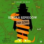 Szkoła szpiegów na dziko