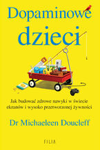 Dopaminowe dzieci