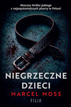 Okładka - Kornel Malicki (Tom 3). Niegrzeczne dzieci - Marcel Moss