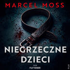 Kornel Malicki (Tom 3). Niegrzeczne dzieci