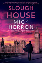 Okładka - Slough House (#7). Slough House - Mick Herron