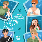 Okładka - Rok nowych szans - Emilia Jachimczyk